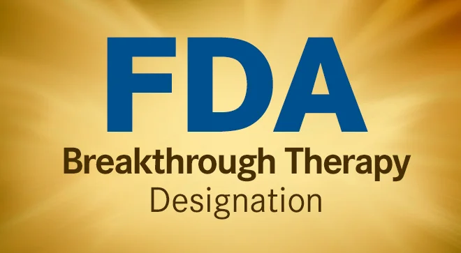 FDA Breakthrough Therapy Designation